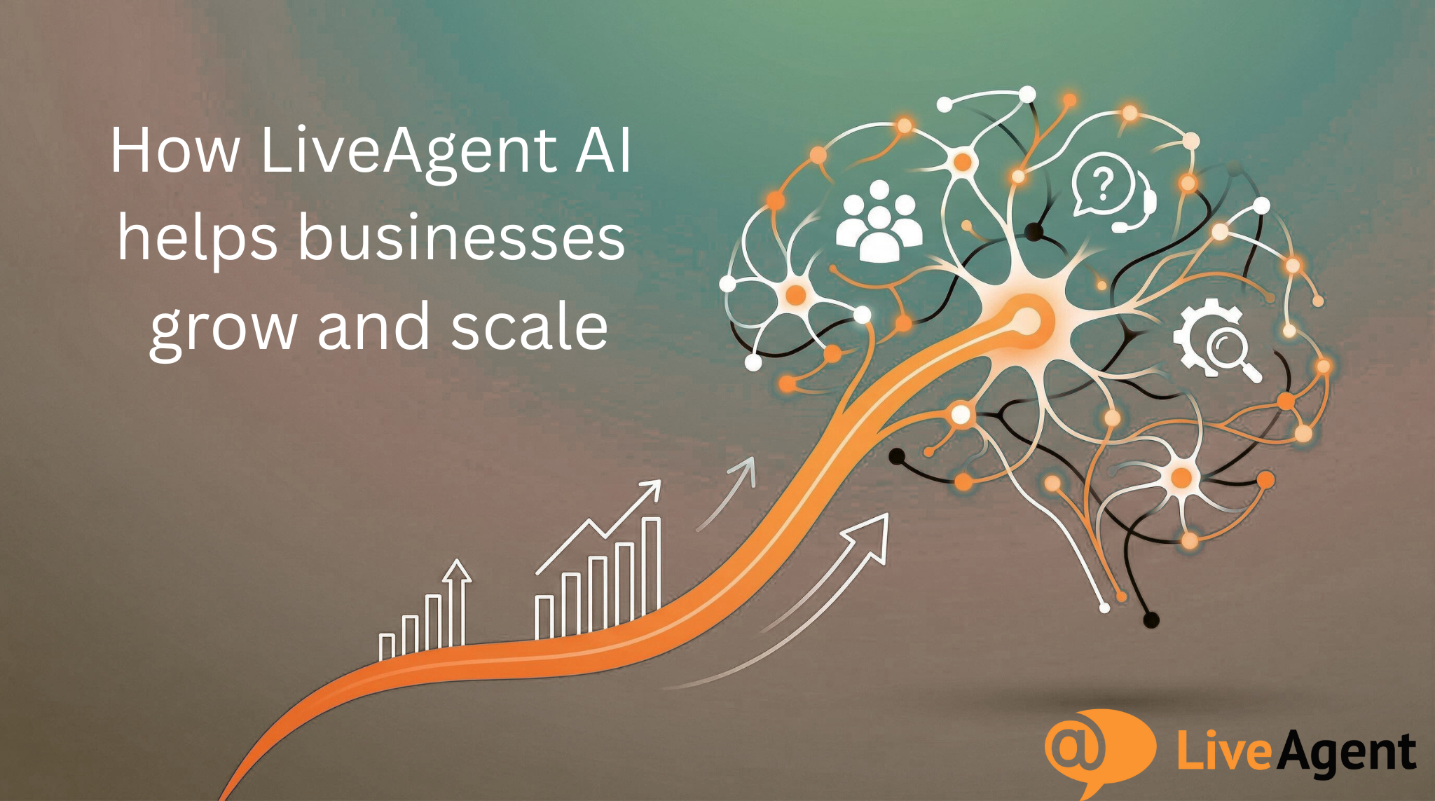 Πώς το LiveAgent AI βοηθά τις επιχειρήσεις να αναπτυχθούν και να επεκταθούν